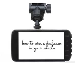 How to wire a dash cam