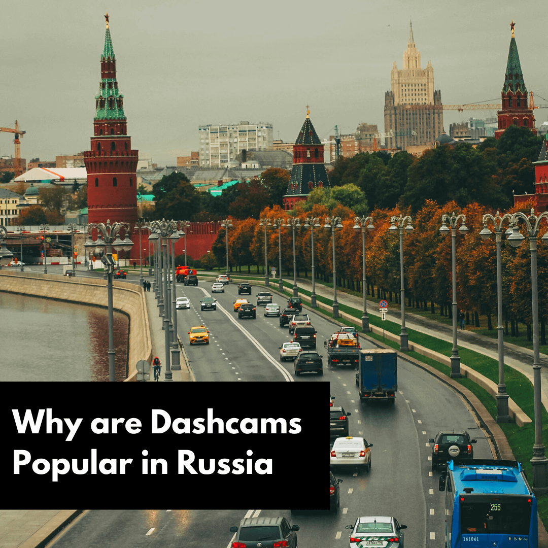 Read more about the article Why are Dashcams Popular in Russia